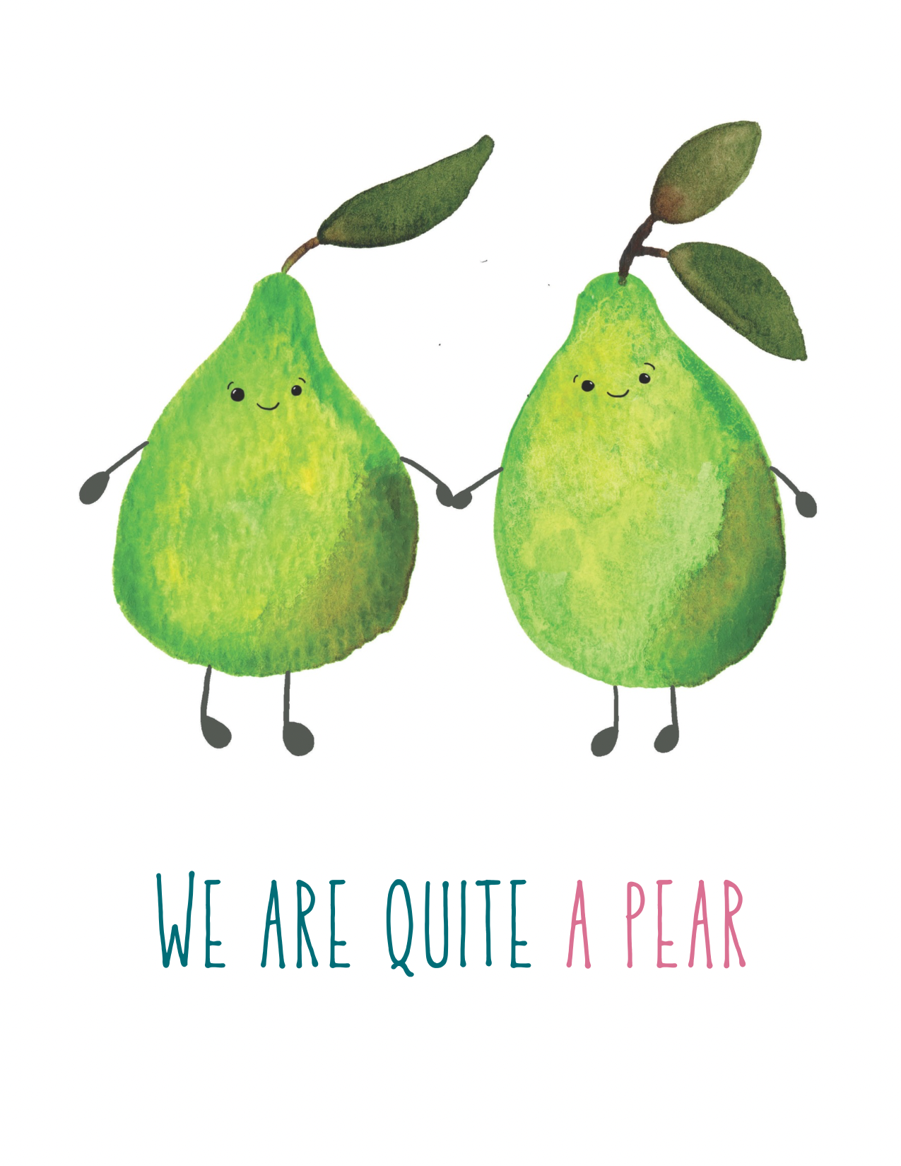 We're Quite a Pear Card