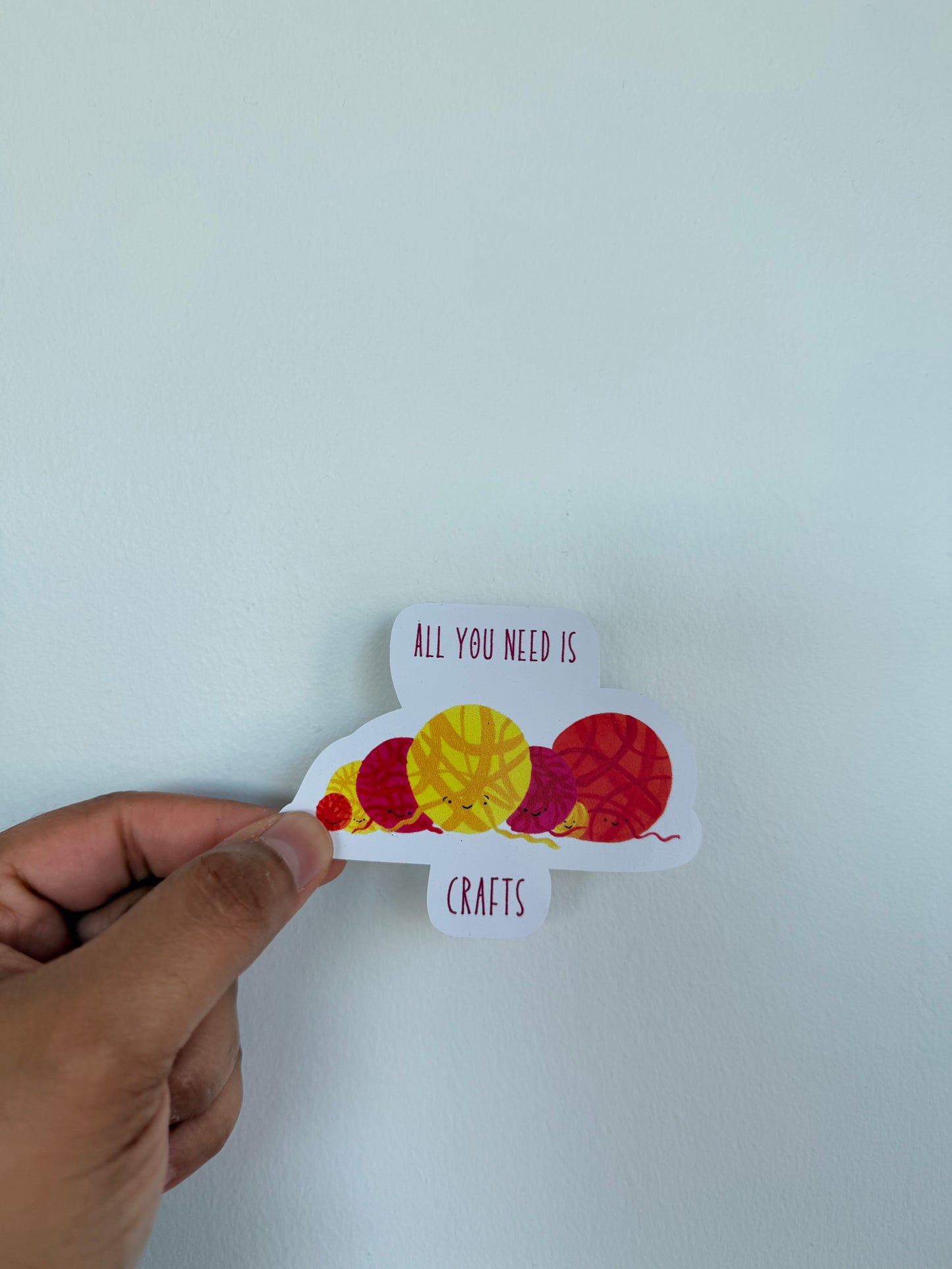 All You Need Is Crafts Sticker