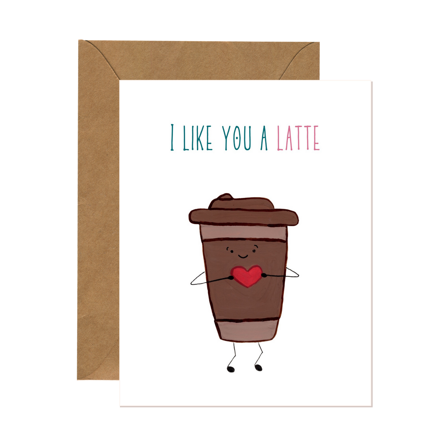I Like You a Latte Card