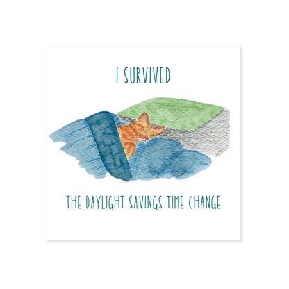 I Survived the Daylight Savings Time Change Sticker