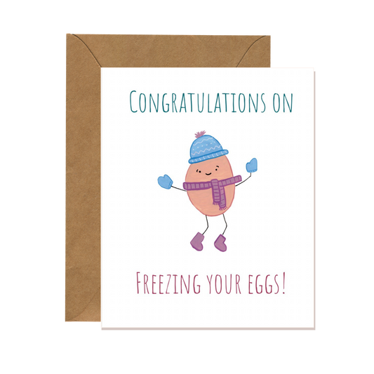 Congratulations on Freezing Your Eggs Card
