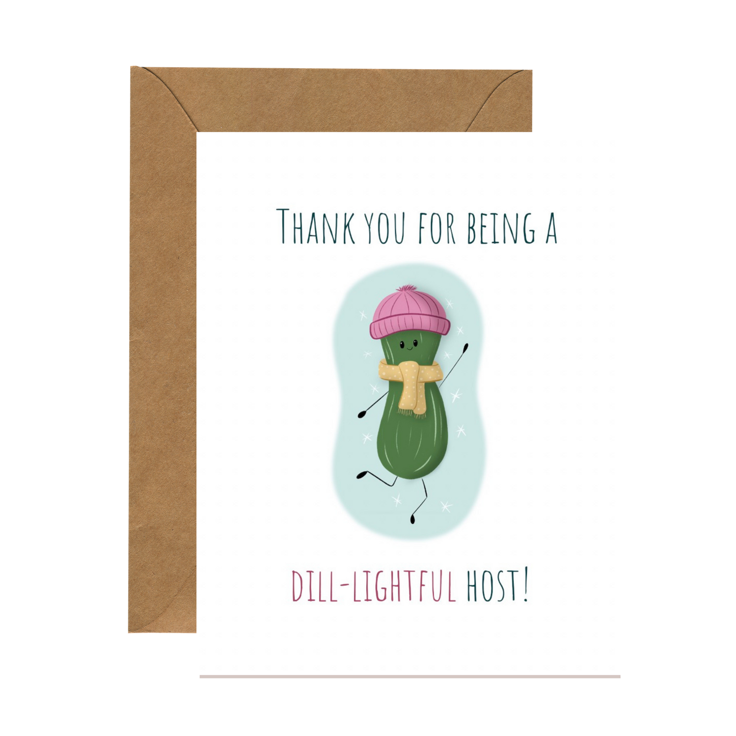 Thank You for Hosting | Dill Pickle Pun