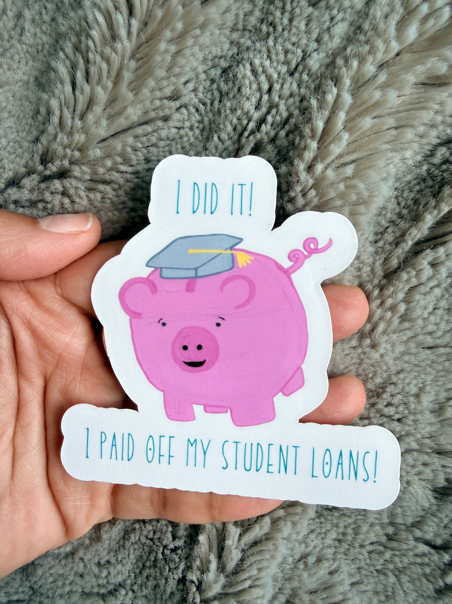 Paid Off Student Loans Piggy Bank Sticker