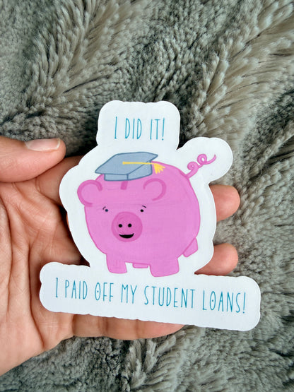 Paid Off Student Loans Piggy Bank Sticker