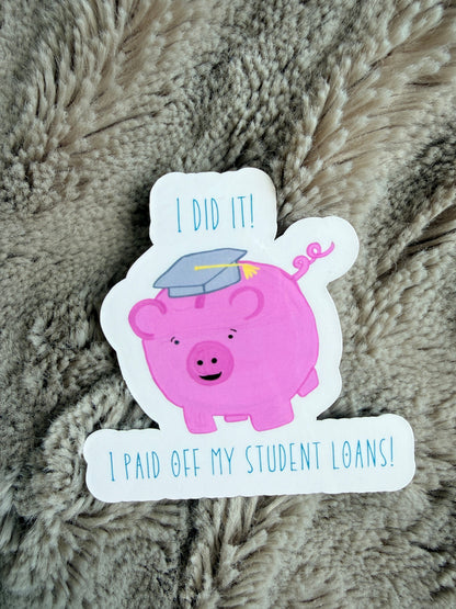 Paid Off Student Loans Piggy Bank Sticker