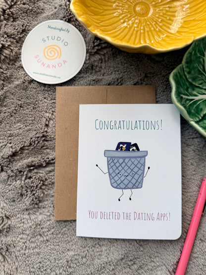Deleted Dating Apps Congratulations Card