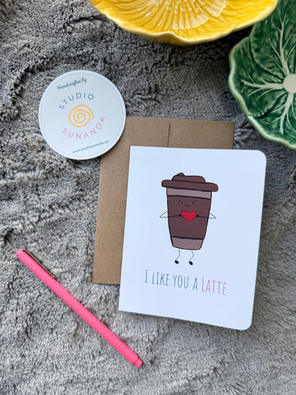 I Like You a Latte Card