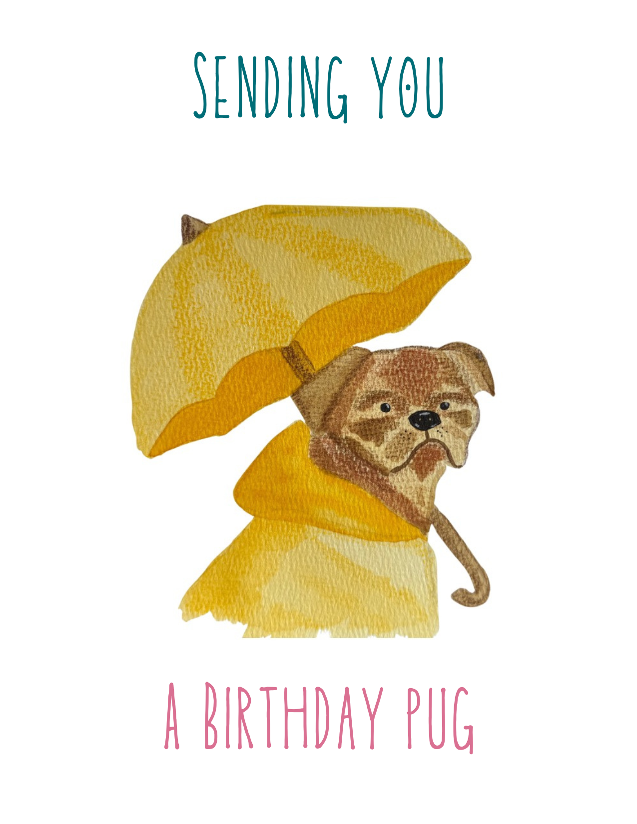 Sending You a Birthday Pug Card