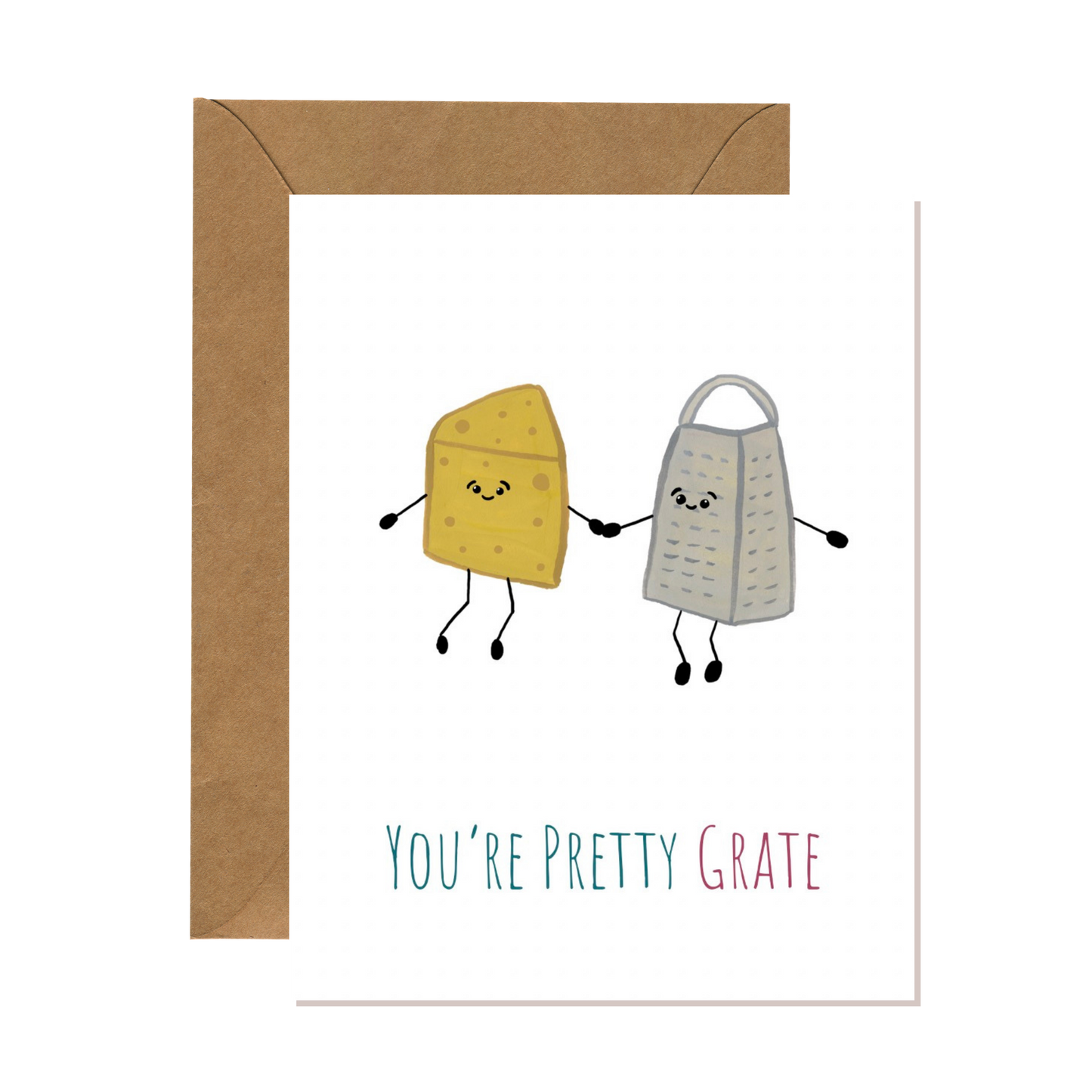 You're Pretty Grate Card